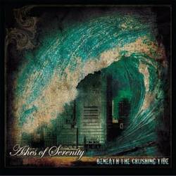 Ashes Of Serenity : Beneath the Crushing Tide